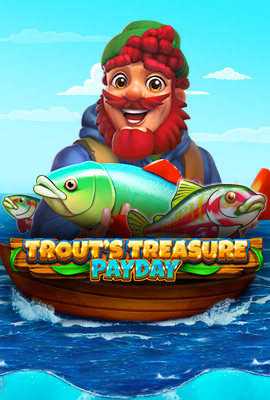 Trout's Treasure-Payday