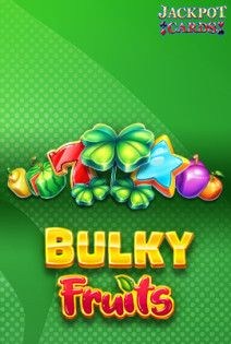 Bulky Fruits